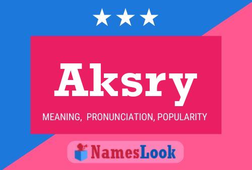 Aksry Name Poster