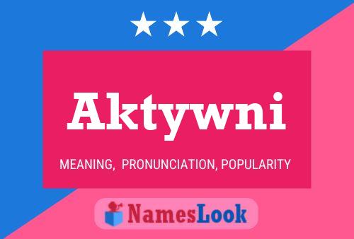 Aktywni Name Poster