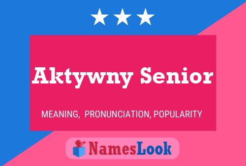 Aktywny Senior Name Poster