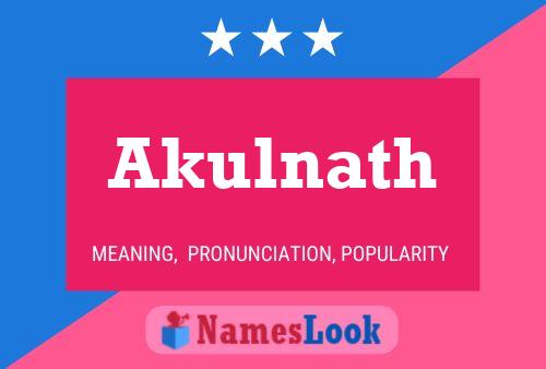 Akulnath Name Poster