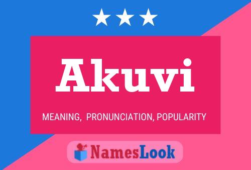 Akuvi Name Poster