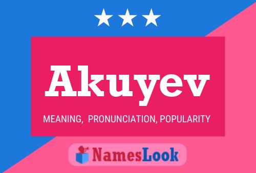 Akuyev Name Poster