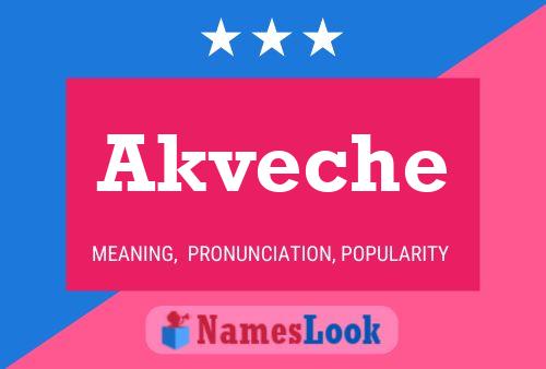 Akveche Name Poster