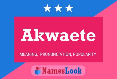 Akwaete Name Poster