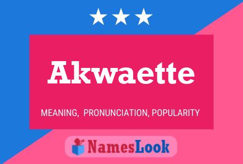 Akwaette Name Poster