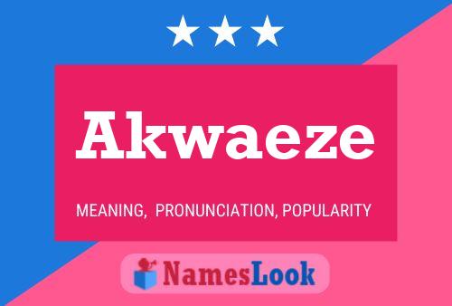 Akwaeze Name Poster