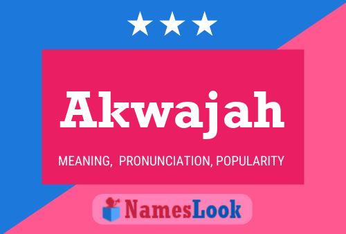 Akwajah Name Poster