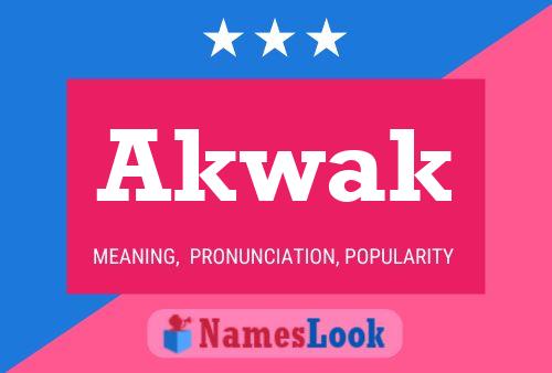 Akwak Name Poster