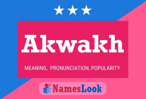 Akwakh Name Poster