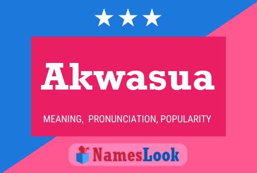 Akwasua Name Poster