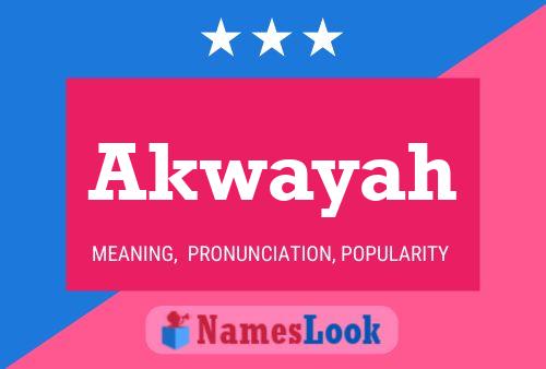 Akwayah Name Poster