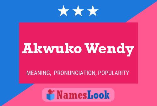 Akwuko Wendy Name Poster