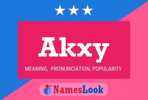 Akxy Name Poster