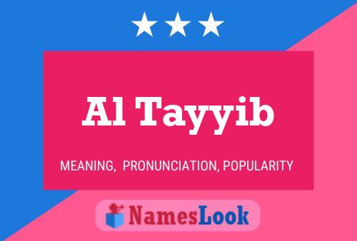 Al-tayyib Name Poster