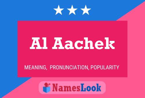 Al Aachek Name Poster