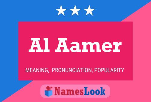 Al Aamer Name Poster