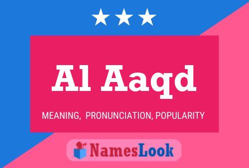 Al Aaqd Name Poster