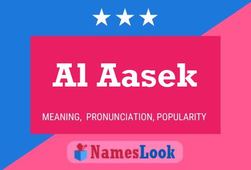 Al Aasek Name Poster