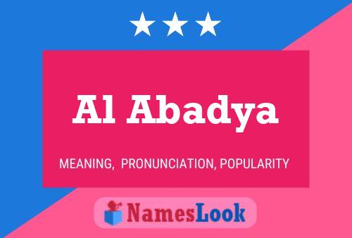 Al Abadya Name Poster