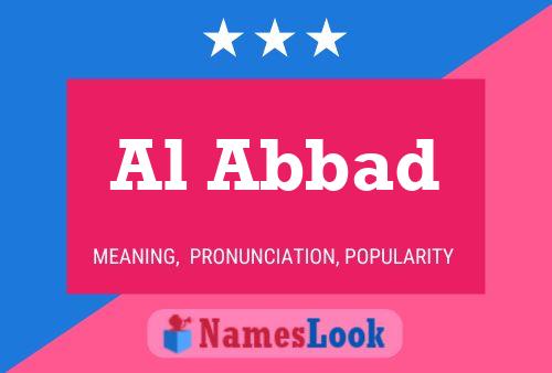 Al Abbad Name Poster