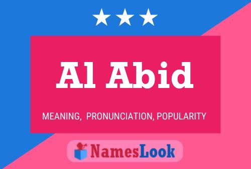 Al Abid Name Poster