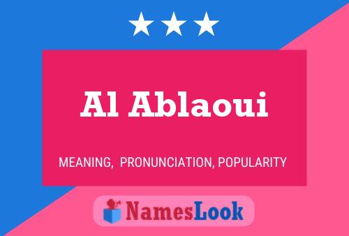 Al Ablaoui Name Poster