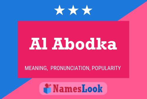 Al Abodka Name Poster