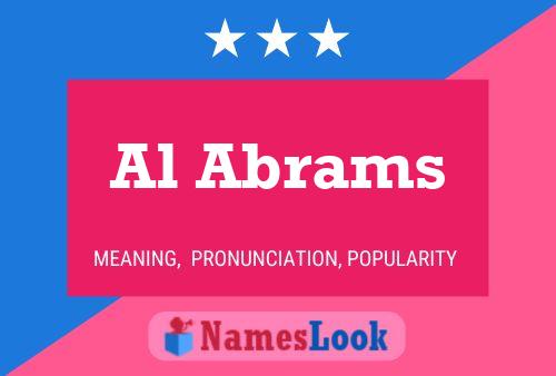 Al Abrams Name Poster