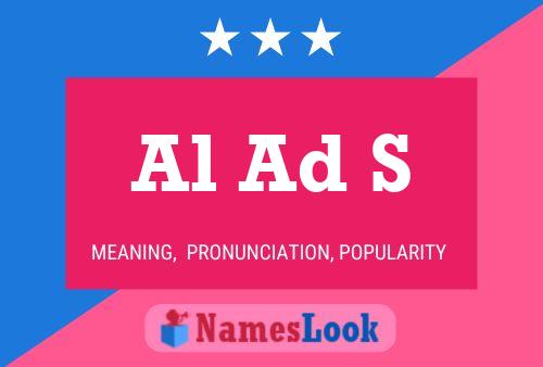 Al Ad S Name Poster