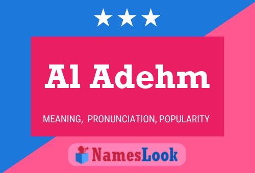 Al Adehm Name Poster