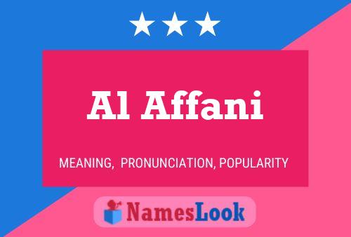 Al Affani Name Poster