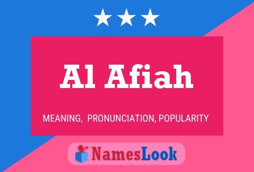 Al Afiah Name Poster