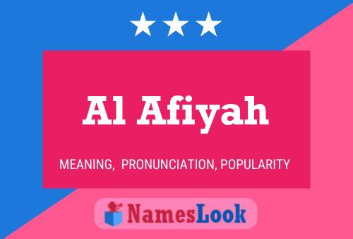 Al Afiyah Name Poster