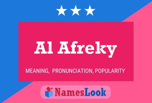 Al Afreky Name Poster