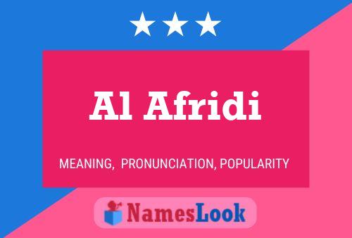 Al Afridi Name Poster