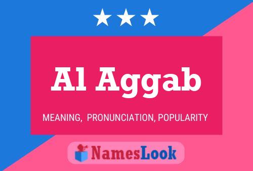 Al Aggab Name Poster