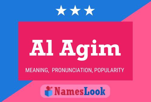 Al Agim Name Poster