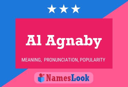 Al Agnaby Name Poster