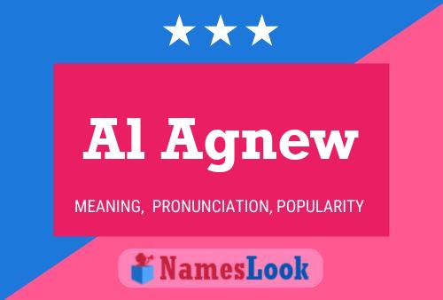 Al Agnew Name Poster