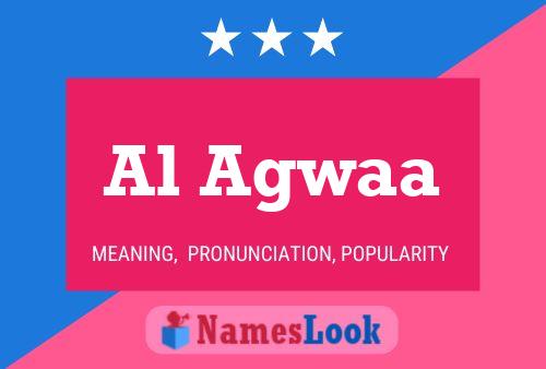 Al Agwaa Name Poster