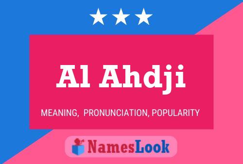 Al Ahdji Name Poster