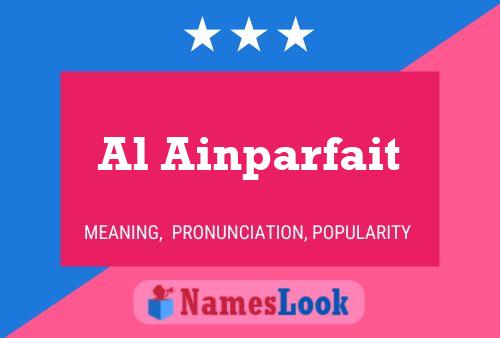 Al Ainparfait Name Poster