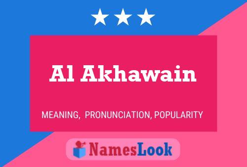 Al Akhawain Name Poster