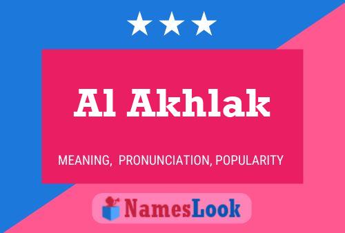 Al Akhlak Name Poster