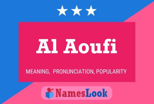 Al Aoufi Name Poster