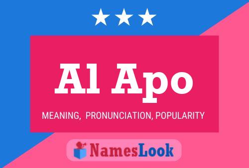 Al Apo Name Poster