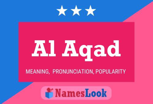 Al Aqad Name Poster