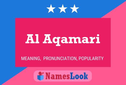 Al Aqamari Name Poster