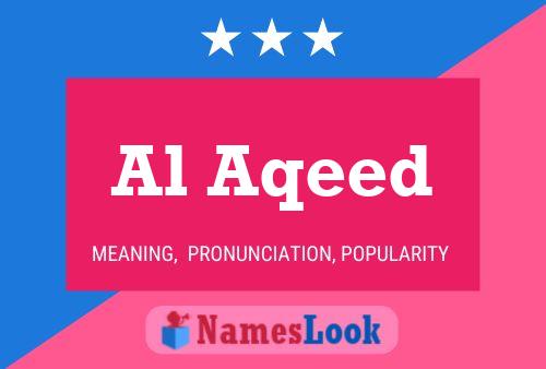 Al Aqeed Name Poster