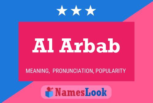 Al Arbab Name Poster